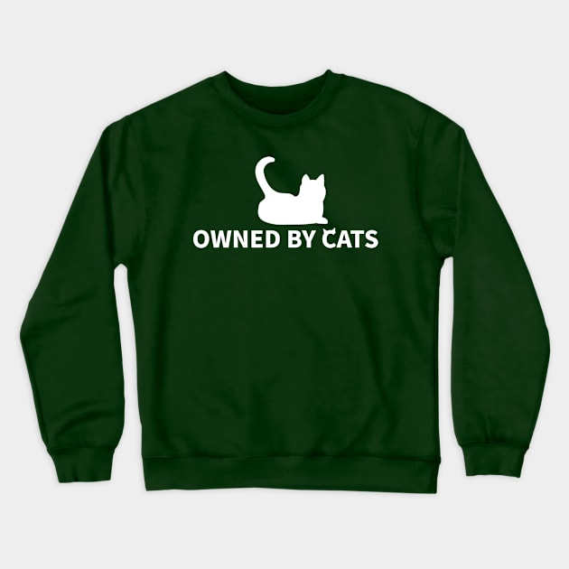 OWNED BY CATS Crewneck Sweatshirt by MoreThanThat